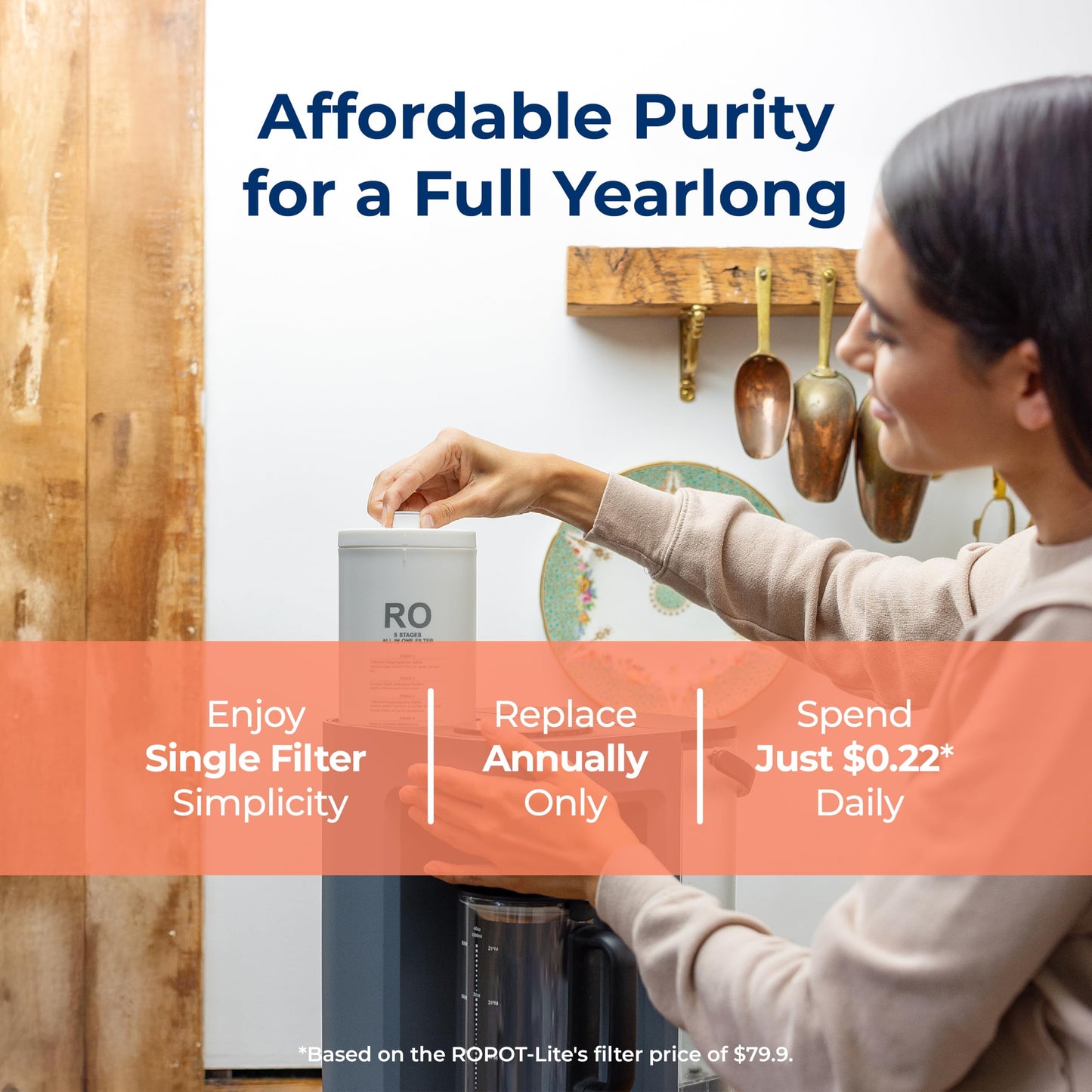 Woman using a water filter with promotional text about affordability and simplicity.