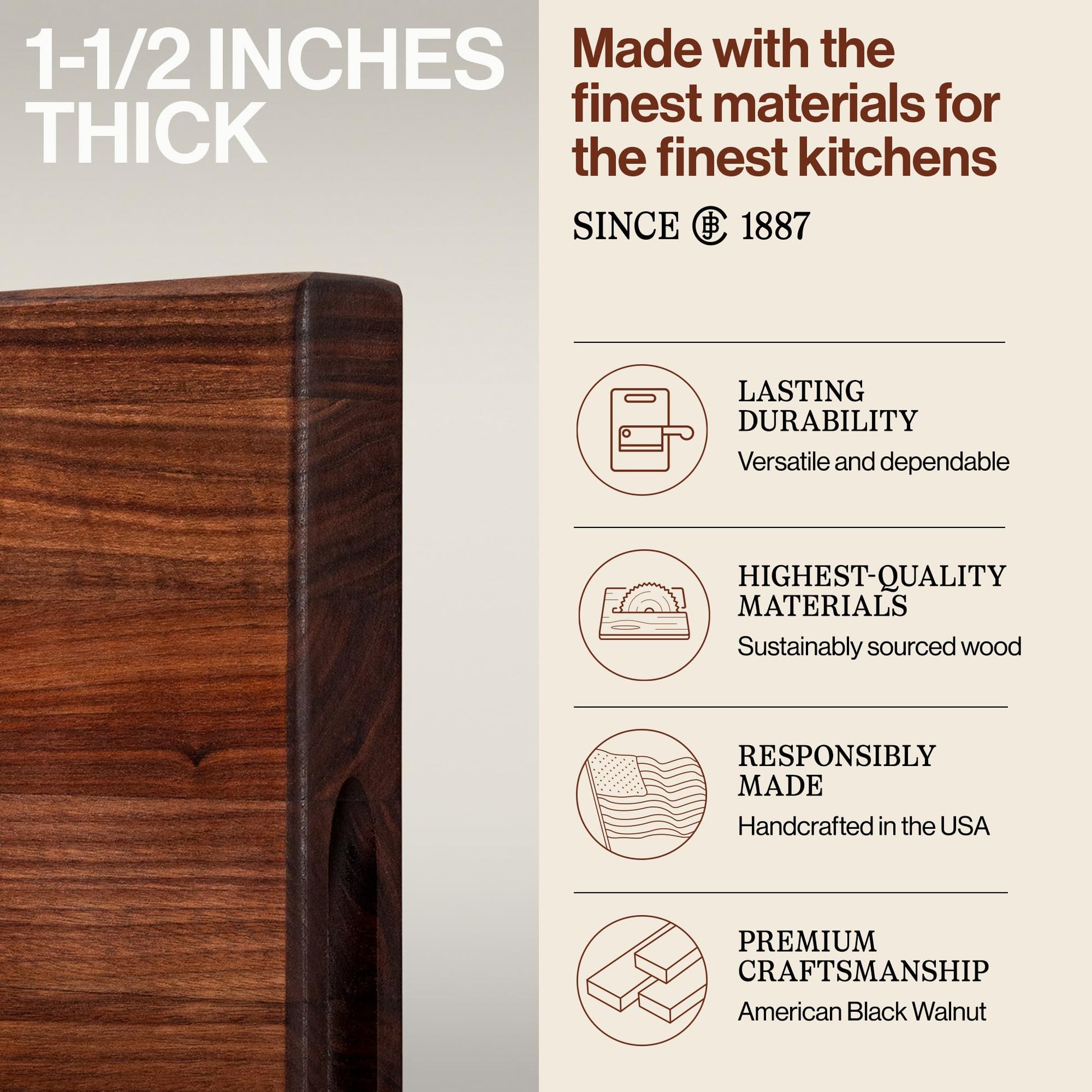 Wooden cutting board with text about thickness and quality, featuring a brand since 1887.