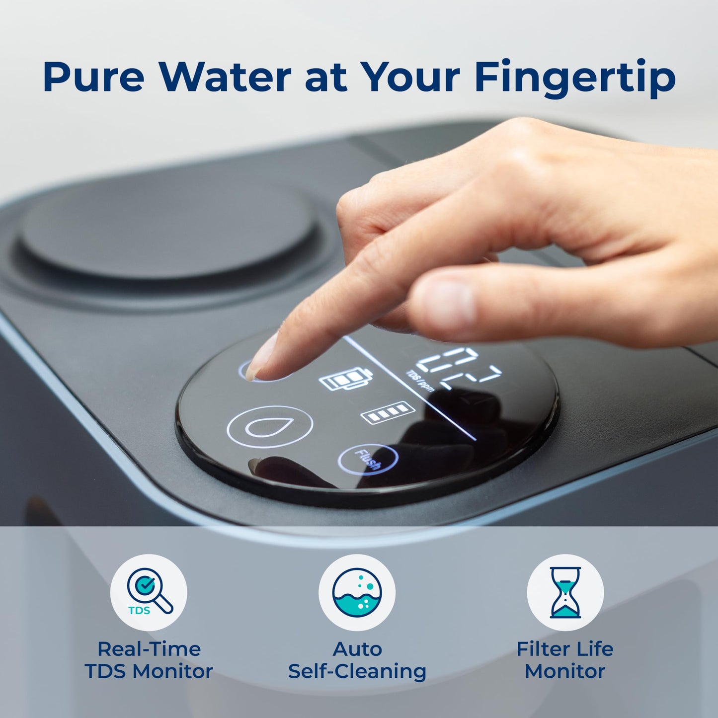 Hand pressing a button on a water filtration device with text 'Pure Water at Your Fingertip' and features listed below.