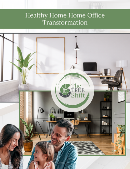 Home Office - Complete Healthy Home Transformation